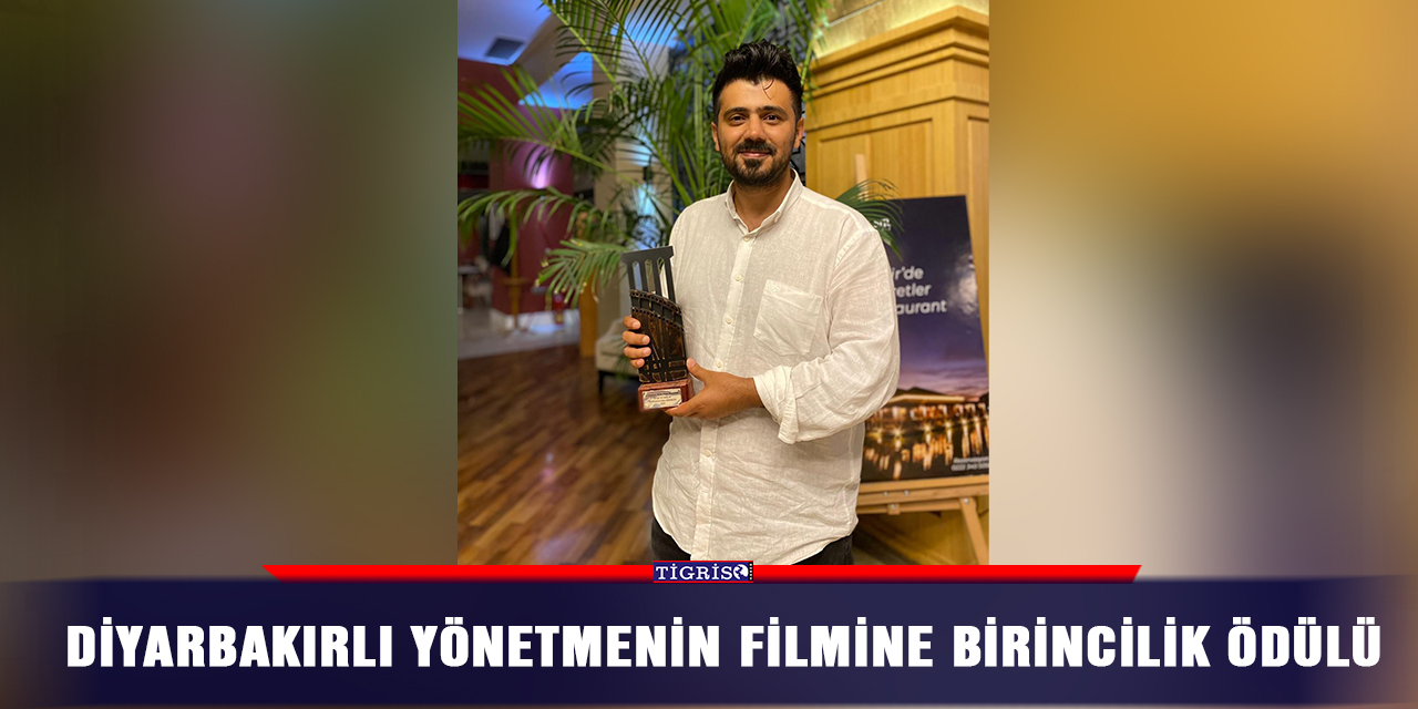 Diyarbakırlı yönetmenin filmine birincilik ödülü