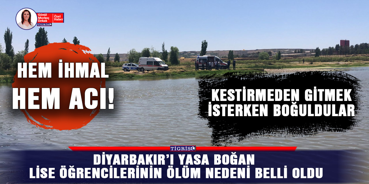Diyarbakır’ı yasa boğan lise öğrencilerinin ölüm nedeni belli oldu
