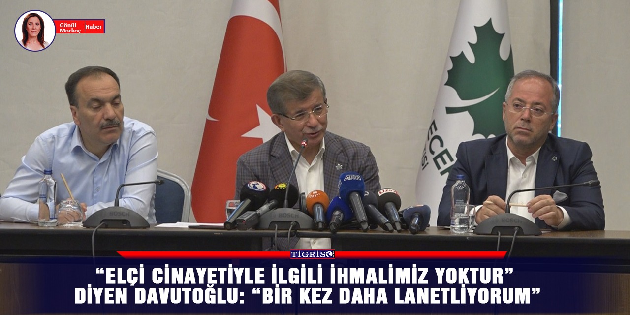 VİDEO - Davutoğlu: “Elçi cinayetiyle ilgili ihmalimiz yoktur”