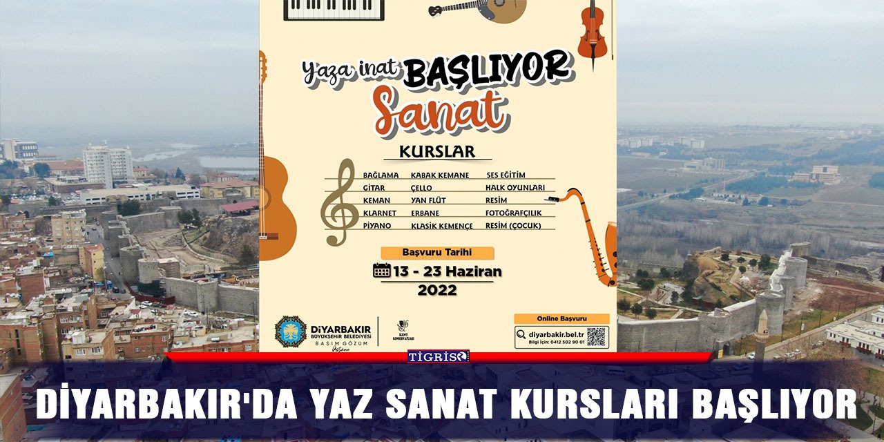 Diyarbakır'da yaz sanat kursları başlıyor