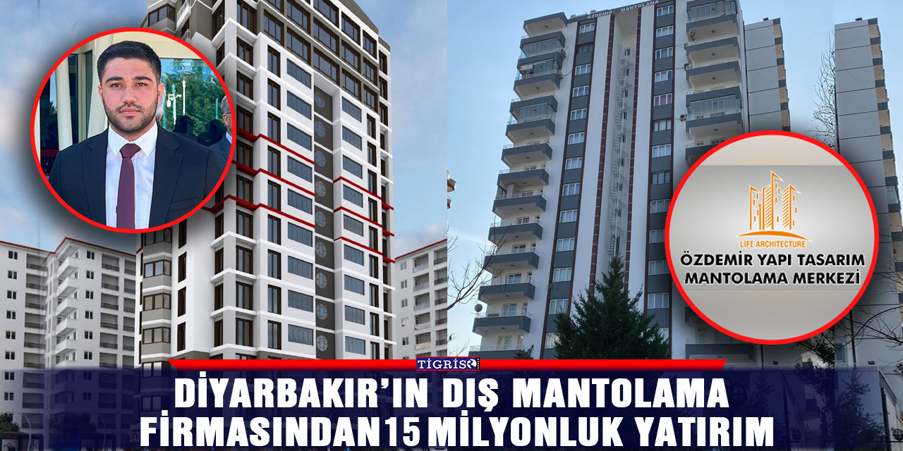 Diyarbakır’ın dış mantolama firmasından 15 milyonluk yatırım