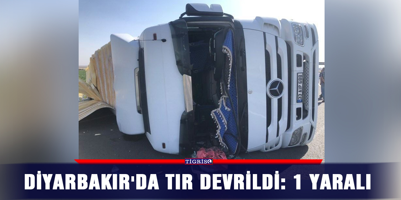 Diyarbakır'da TIR devrildi: 1 yaralı
