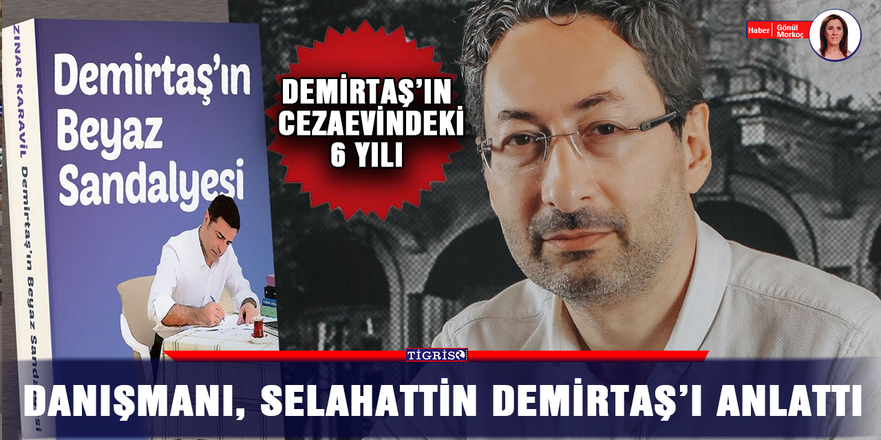 VİDEO - Danışmanı, Selahattin Demirtaş’ı anlattı