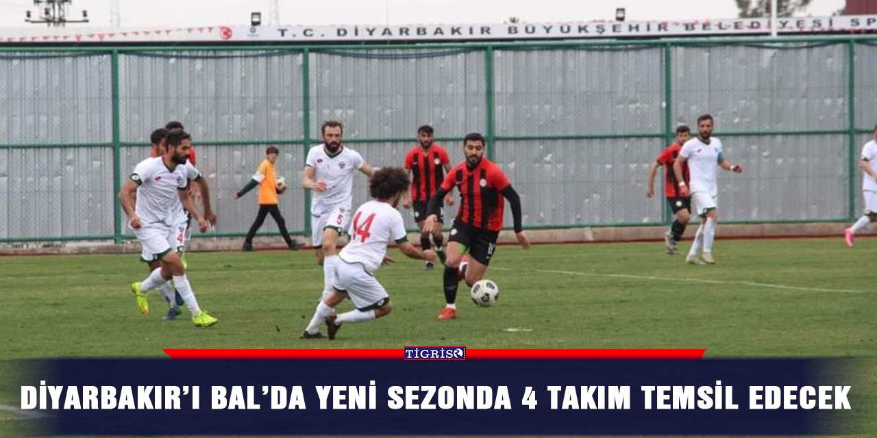 Diyarbakır’ı BAL’da yeni sezonda 4 takım temsil edecek