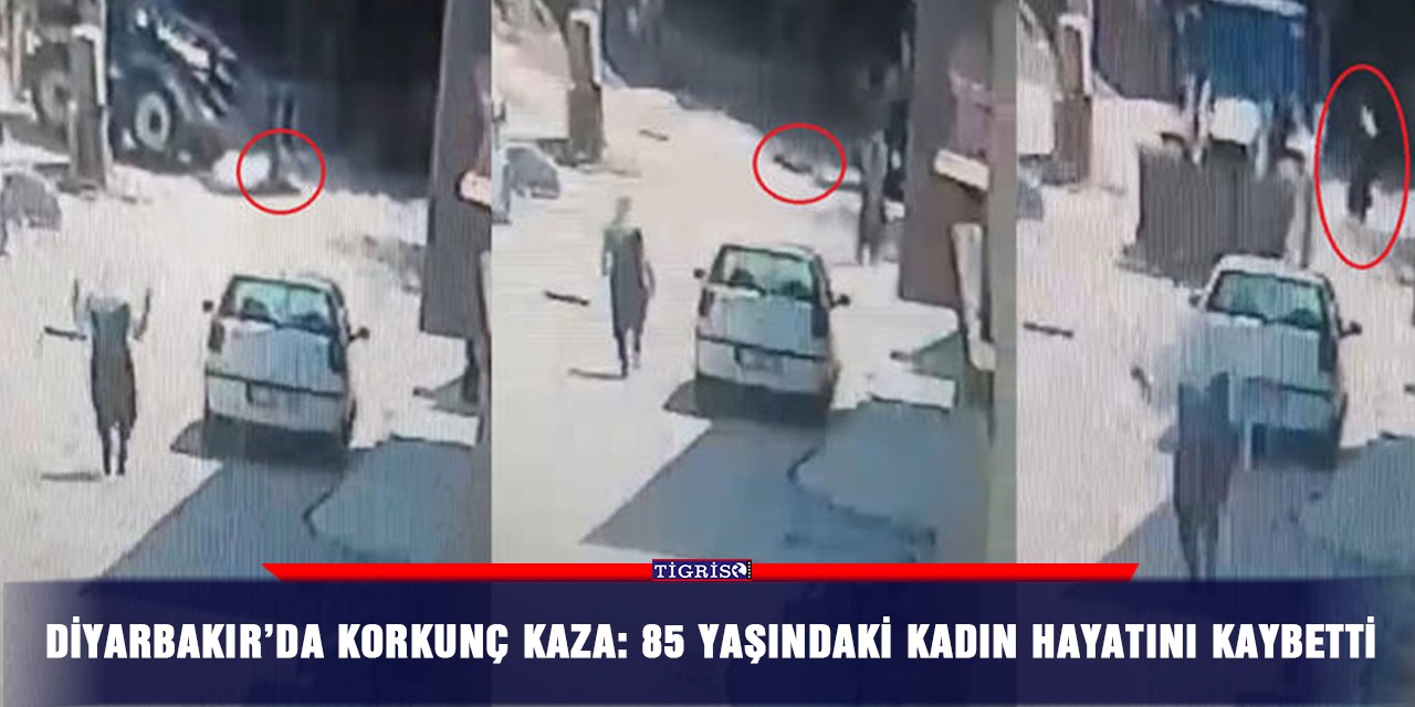 VİDEO - Diyarbakır’da korkunç kaza: 85 yaşındaki kadın hayatını kaybetti