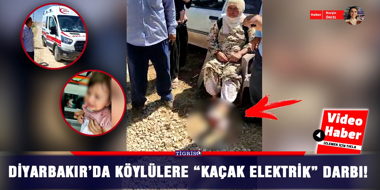 VİDEO - Diyarbakır’da köylülere "kaçak elektrik" darbı!
