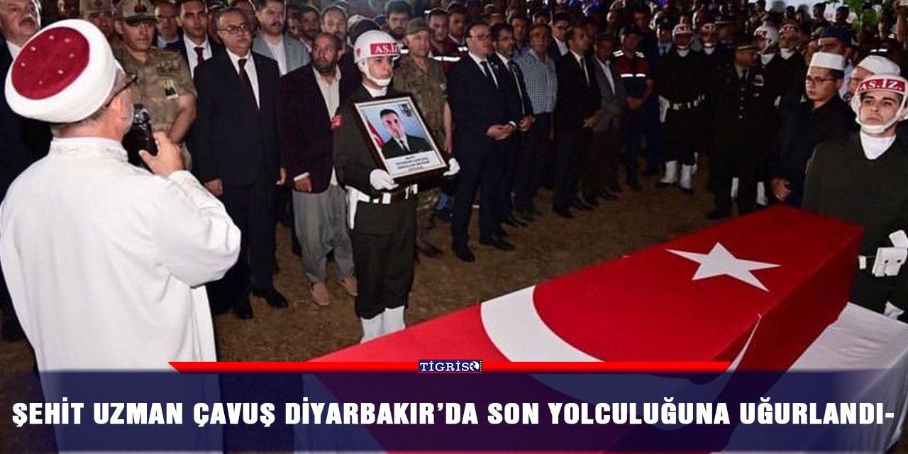 Şehit Uzman Çavuş Diyarbakır’da son yolculuğuna uğurlandı