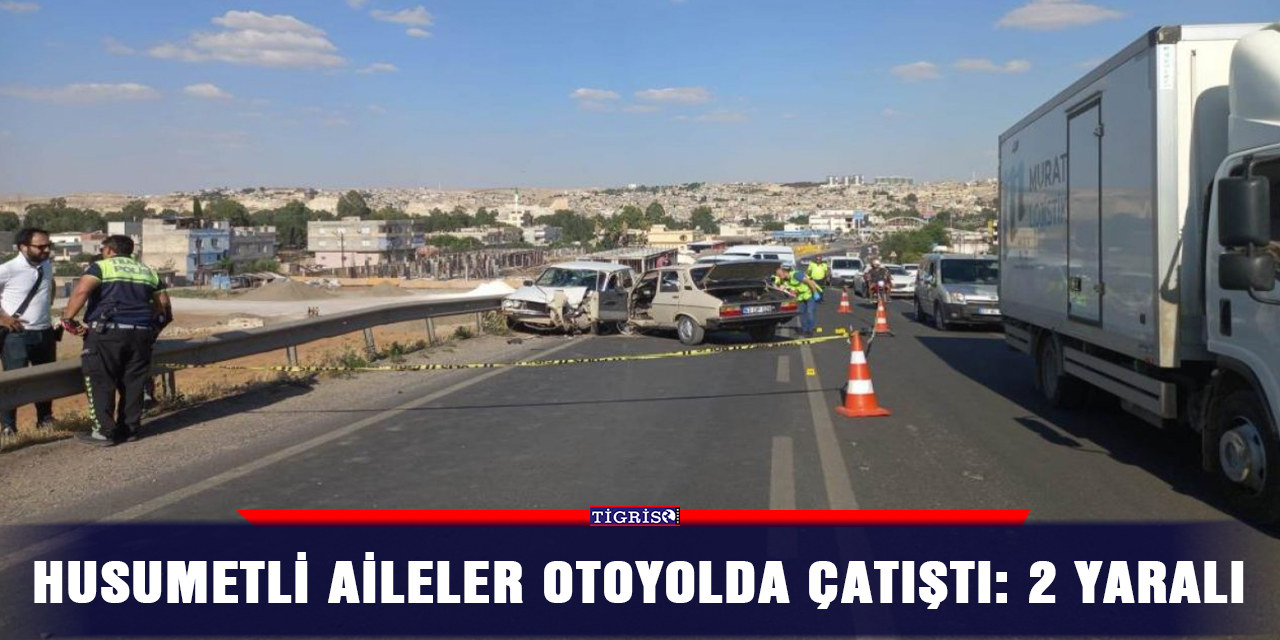 Husumetli aileler otoyolda çatıştı: 2 yaralı