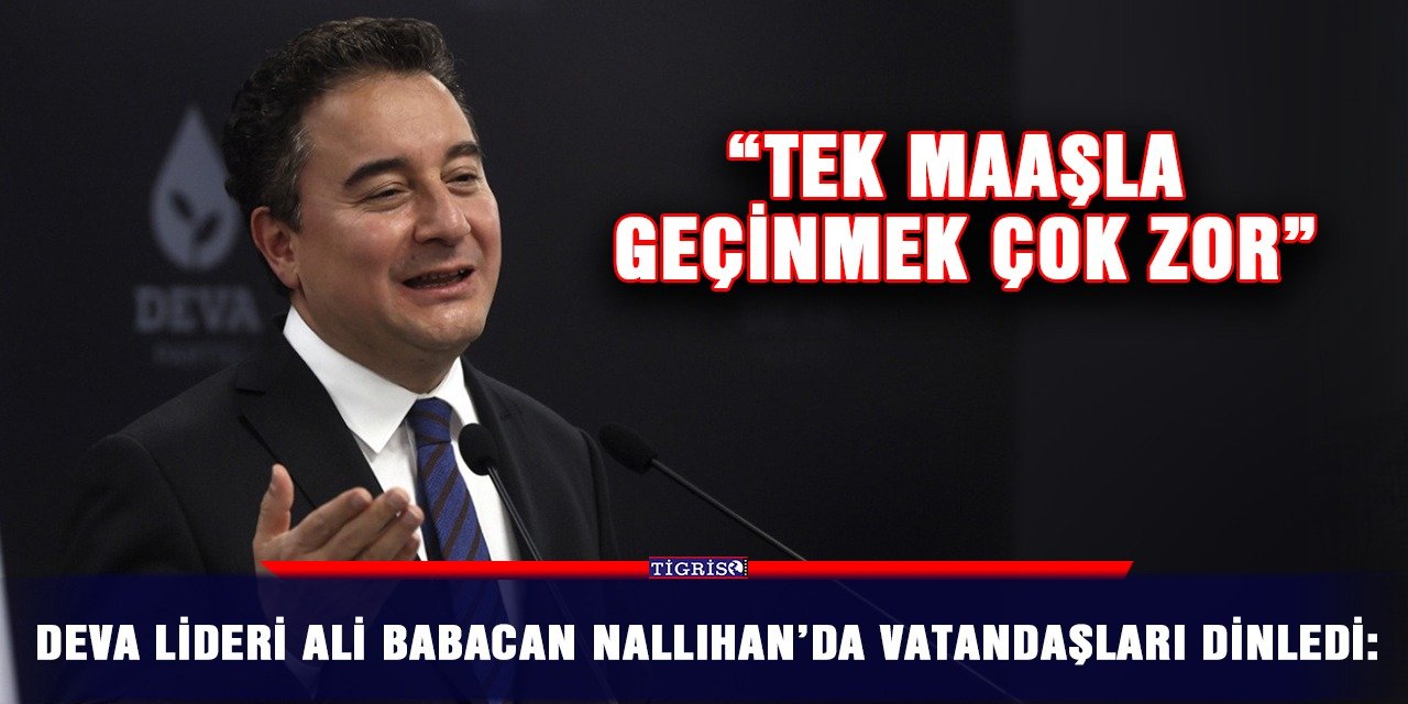 DEVA lideri Ali Babacan Nallıhan’da vatandaşları dinledi