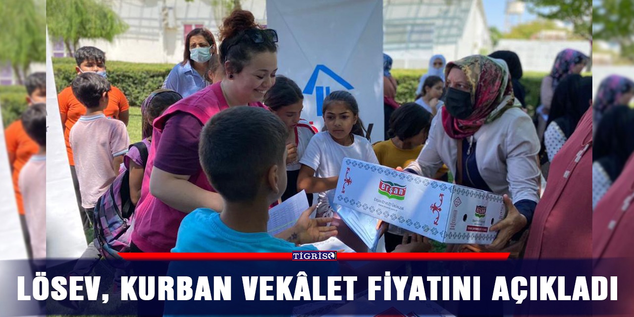 LÖSEV, kurban vekâlet fiyatını açıkladı