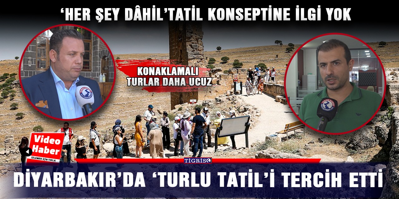 VİDEO - Diyarbakır’da ‘turlu tatil’i tercih etti