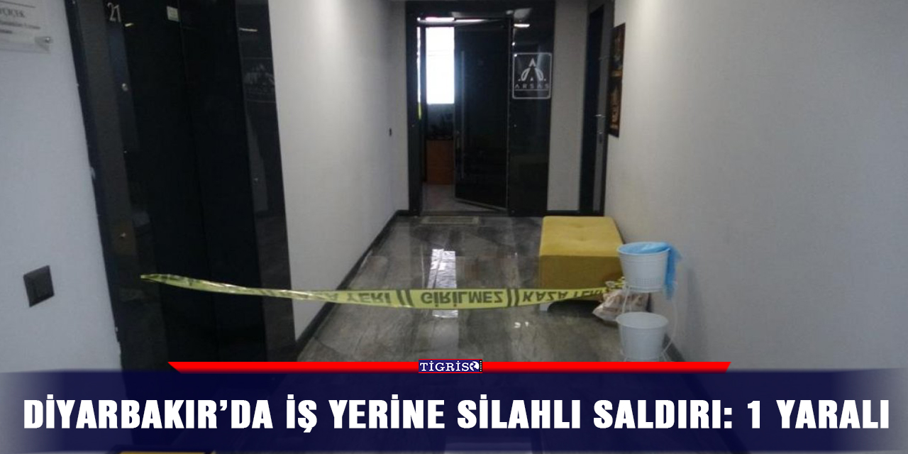 Diyarbakır’da iş yerine silahlı saldırı: 1 yaralı