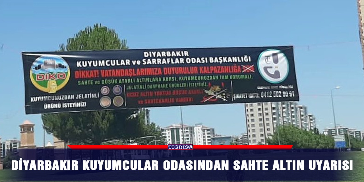 Diyarbakır Kuyumcular Odasından sahte altın uyarısı