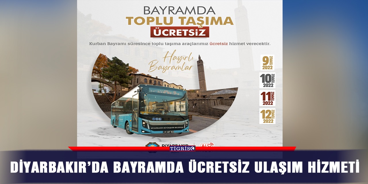 Diyarbakır’da bayramda ücretsiz ulaşım hizmeti