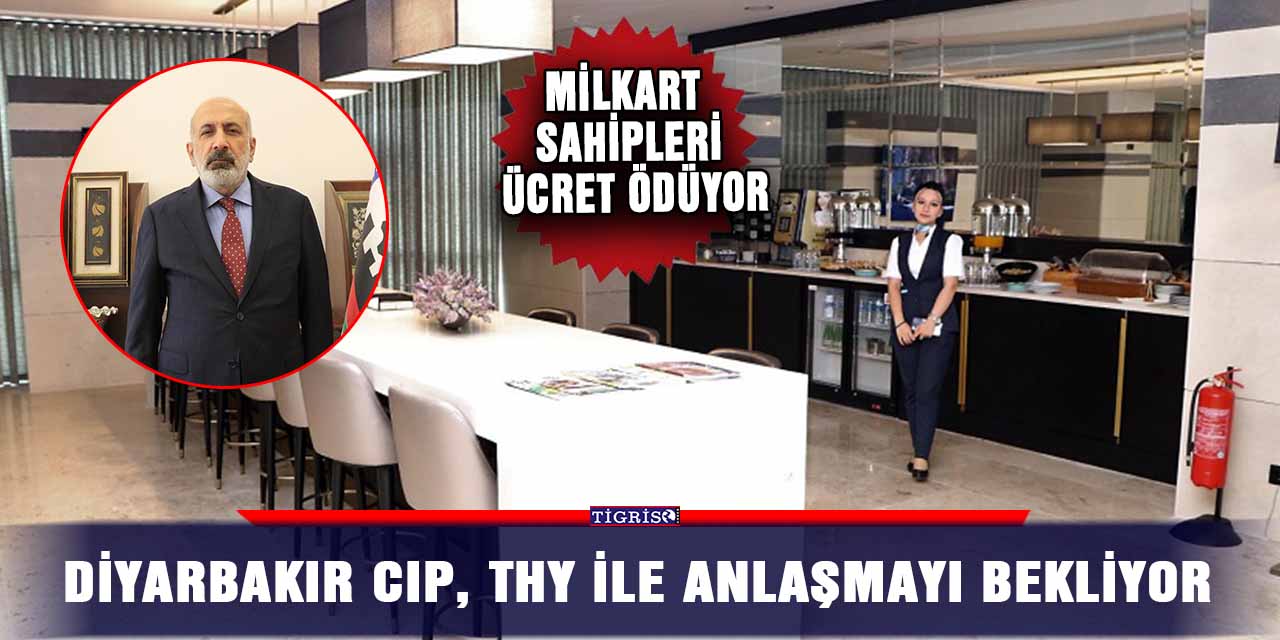 Diyarbakır CIP, THY ile anlaşmayı bekliyor