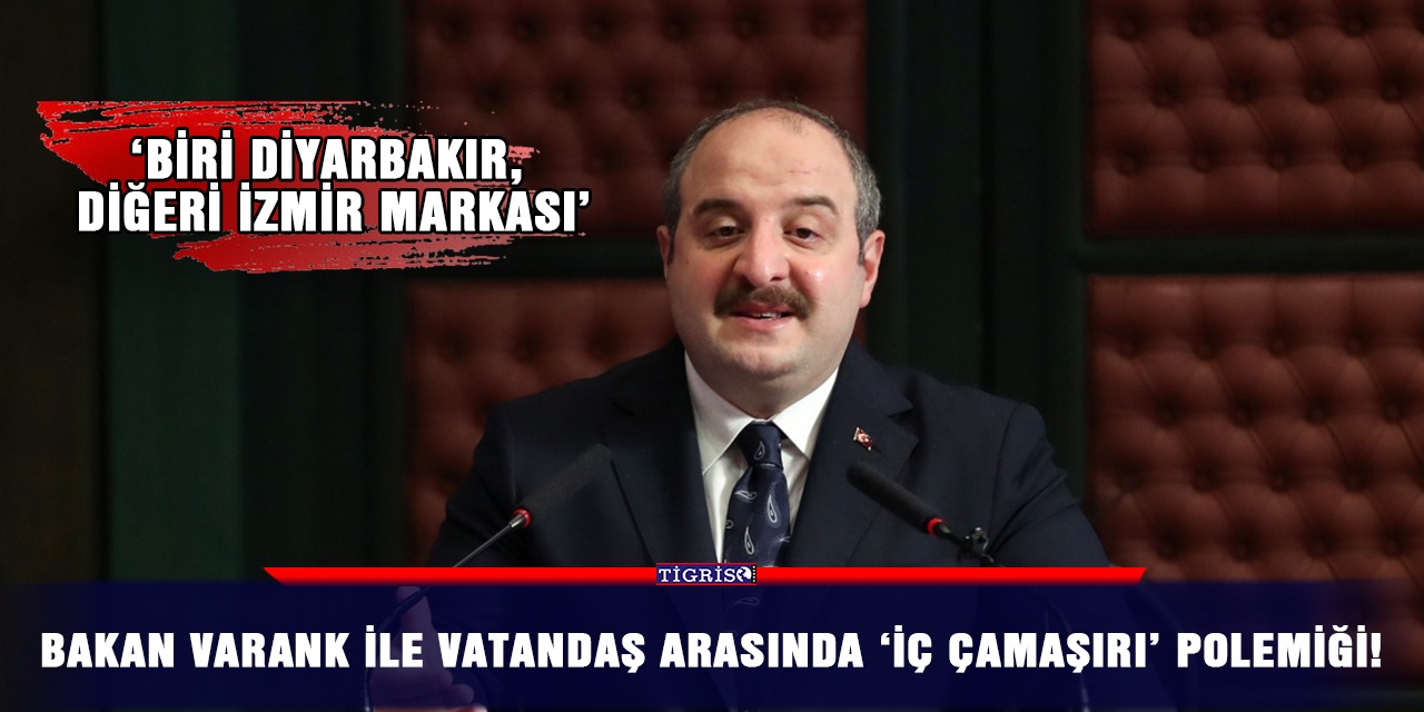 Bakan Varank ile vatandaş arasında ‘İç çamaşırı’ polemiği!