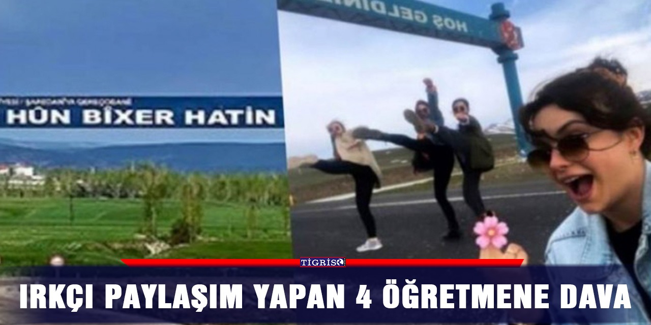 Irkçı paylaşım yapan 4 öğretmene dava