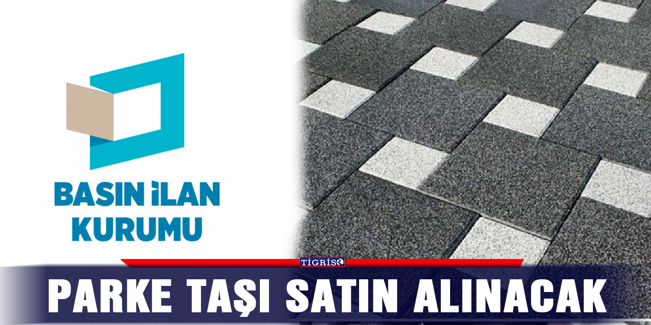 Parke taşı satın alınacak
