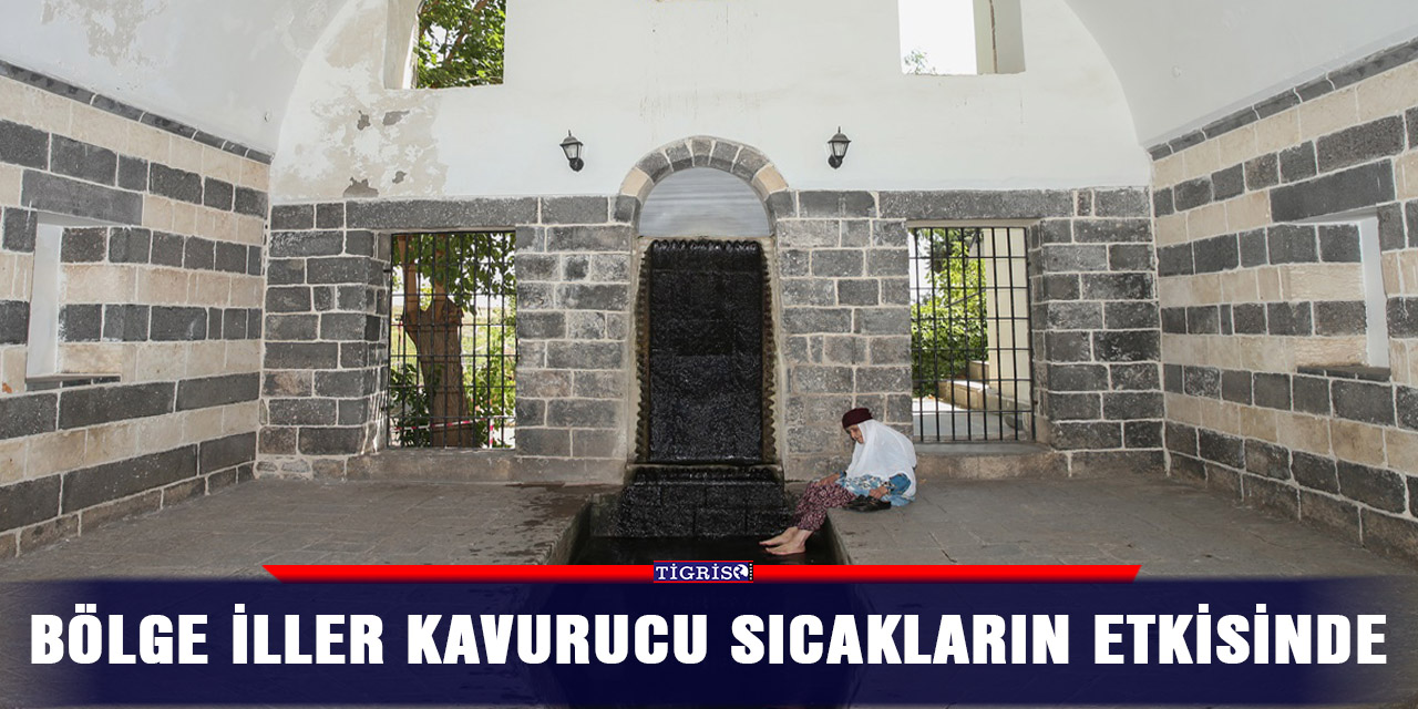 Bölge iller kavurucu sıcakların etkisinde