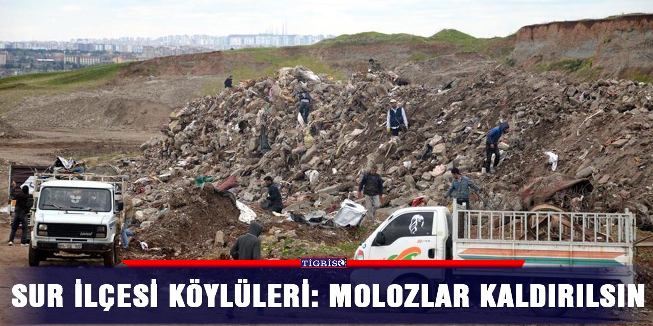 Sur ilçesi köylüleri: Molozlar kaldırılsın