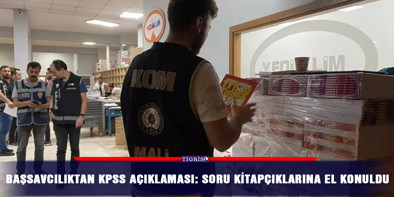 Başsavcılıktan KPSS açıklaması: Soru kitapçıklarına el konuldu