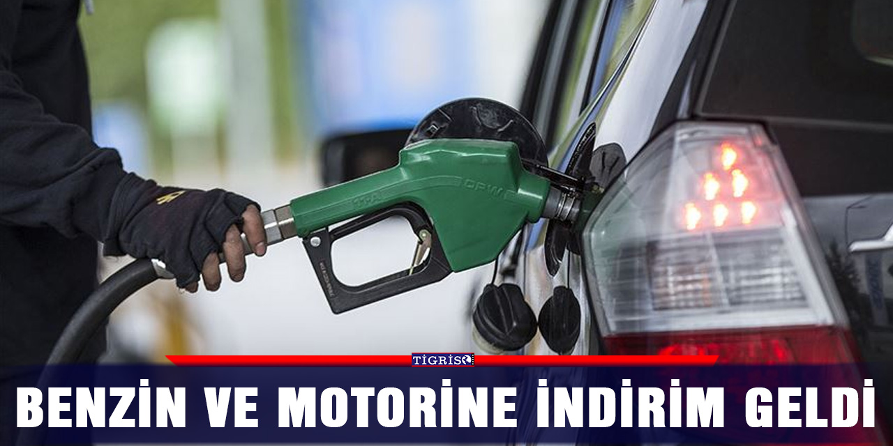 Benzin ve motorine indirim geldi