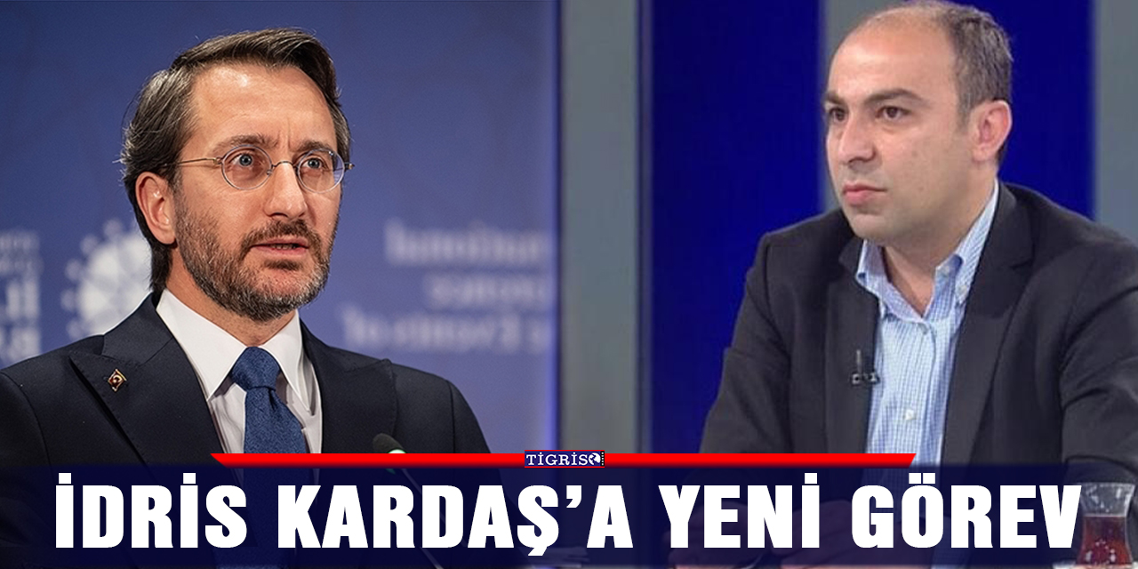 İdris Kardaş’a yeni görev
