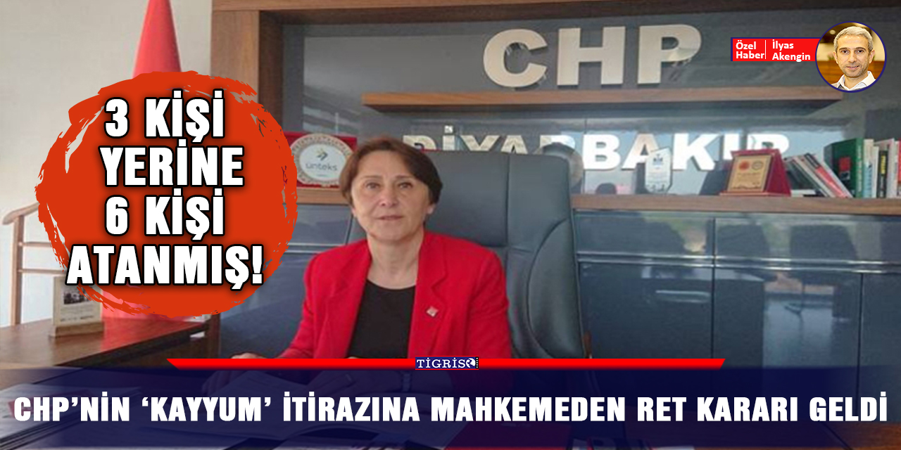 CHP’nin ‘kayyum’ itirazına mahkemeden ret kararı geldi