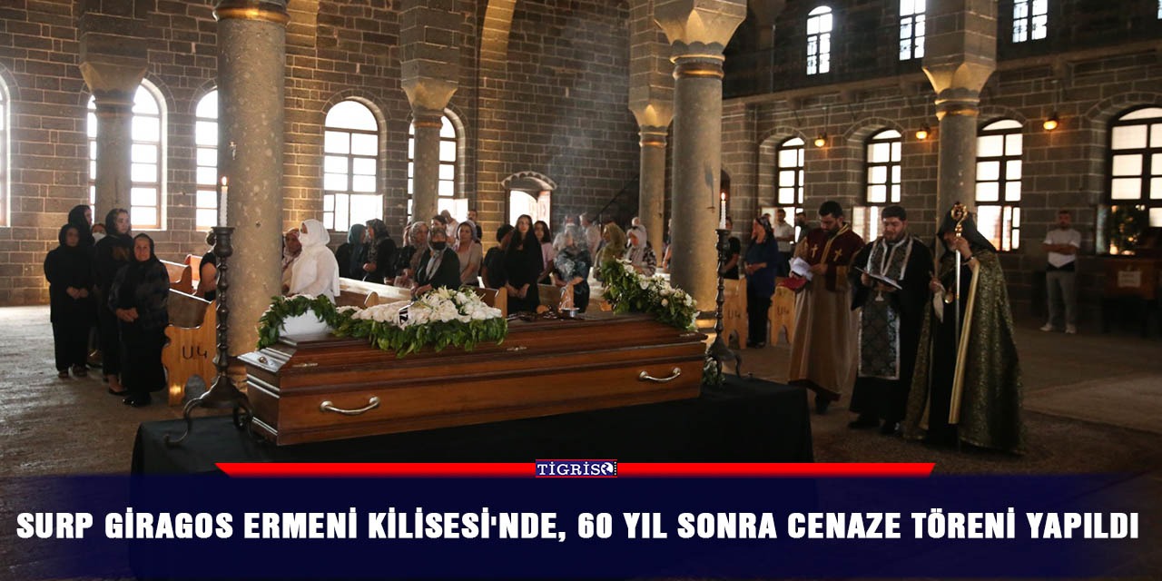 Surp Giragos Ermeni Kilisesi'nde, 60 yıl sonra cenaze töreni yapıldı