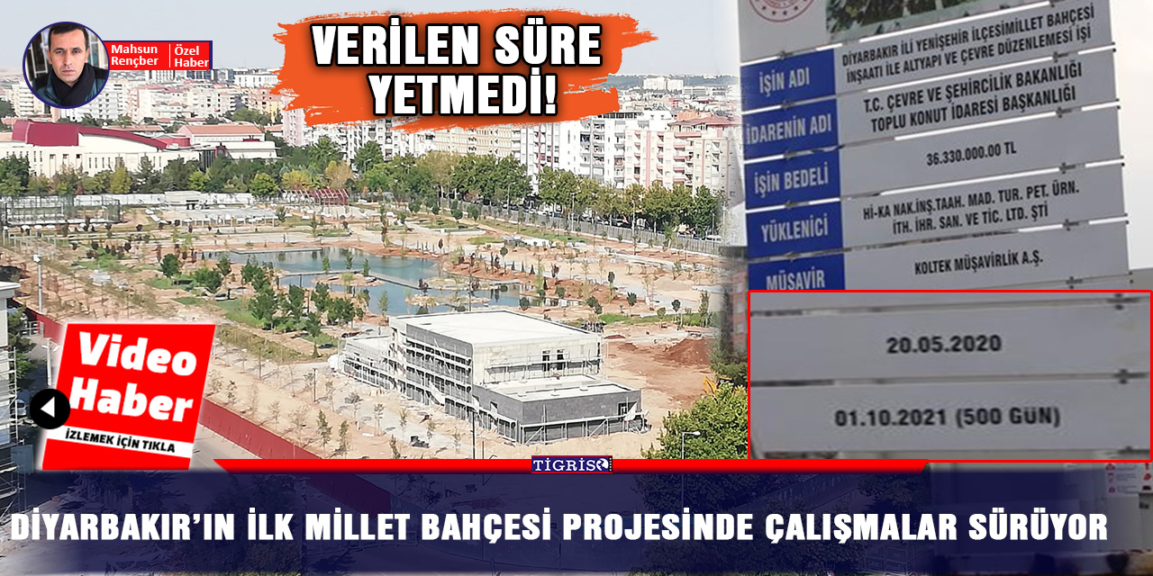 VİDEO - Diyarbakır’ın ilk millet bahçesi projesi verilen sürede tamamlanamadı