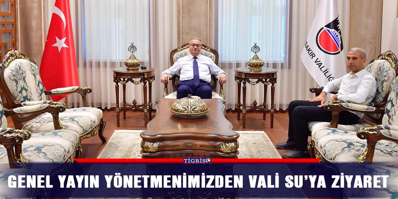 Genel yayın yönetmenimizden Vali Su’ya ziyaret