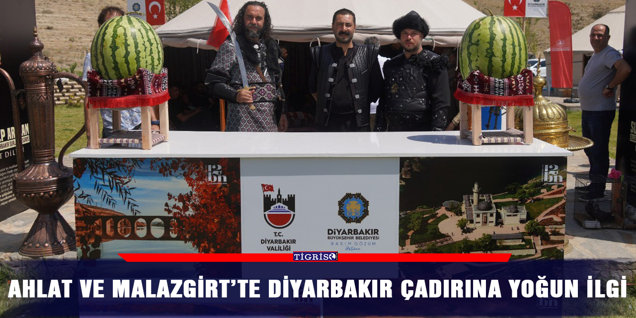 Ahlat ve Malazgirt’te Diyarbakır çadırına yoğun ilgi