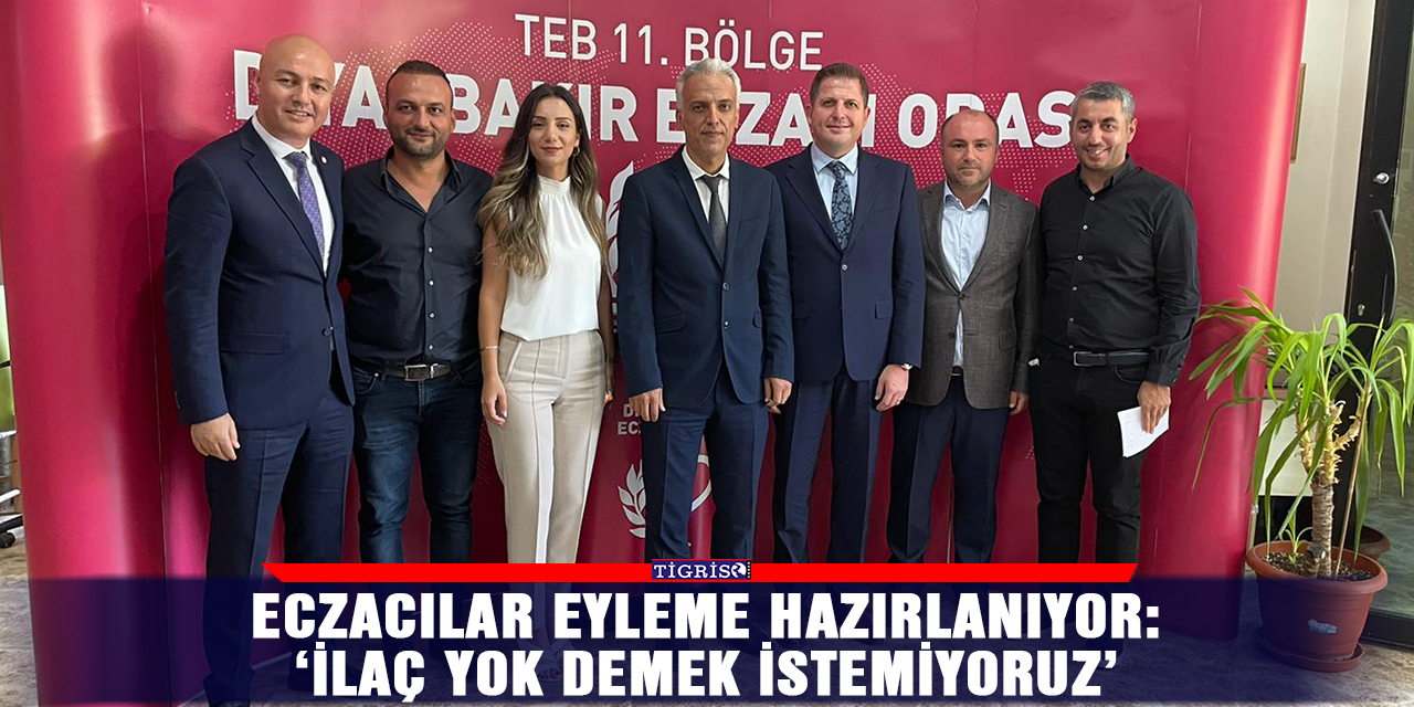 Eczacılar eyleme hazırlanıyor: ‘İlaç yok demek istemiyoruz’