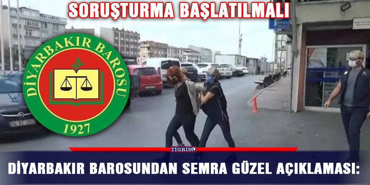 Diyarbakır Barosundan Semra Güzel açıklaması