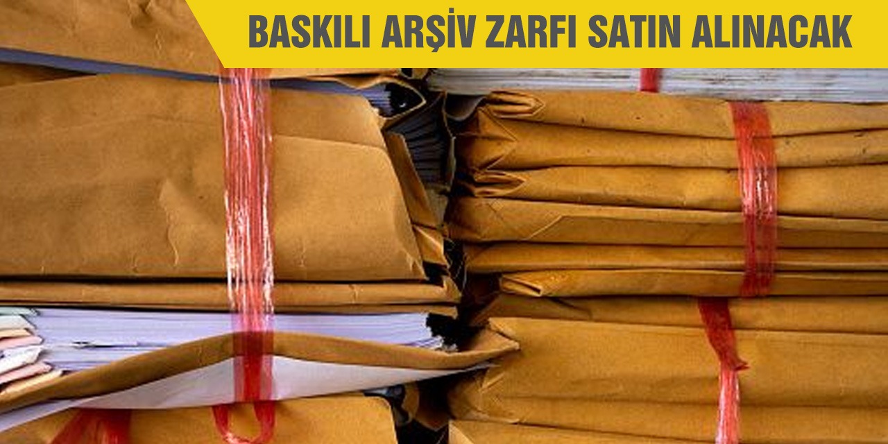 Baskılı arşiv zarfı satın alınacak