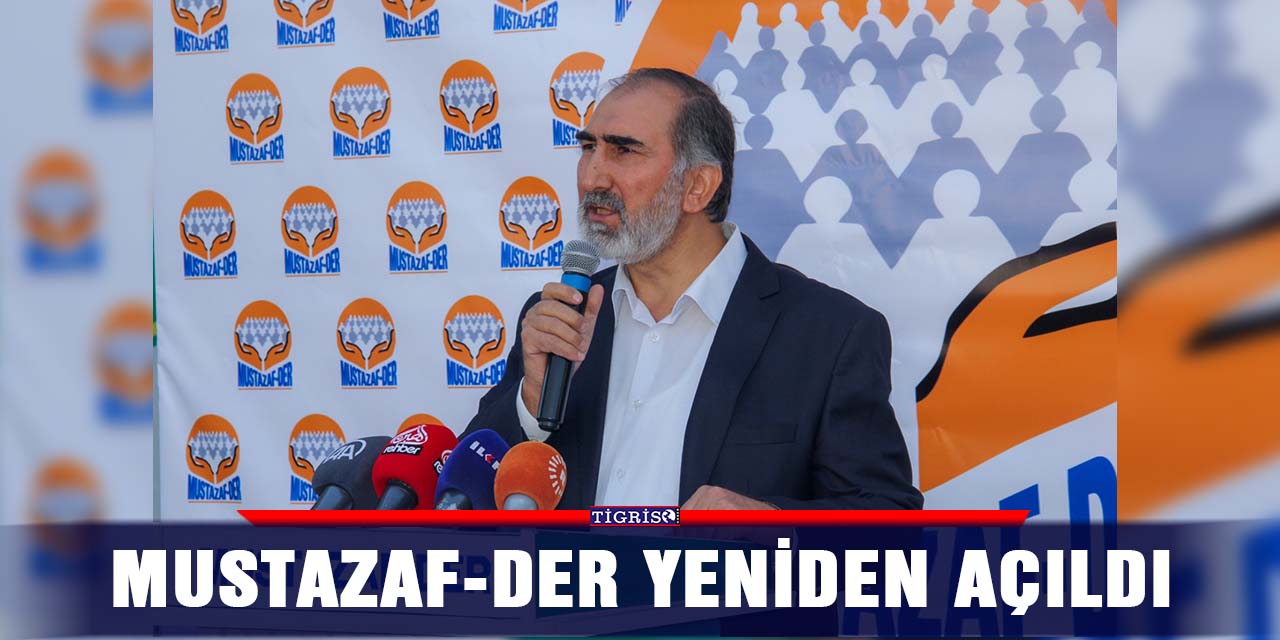 Mustazaf-Der yeniden açıldı