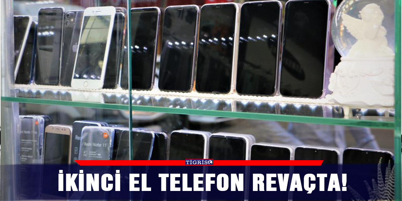 İkinci el telefon revaçta!