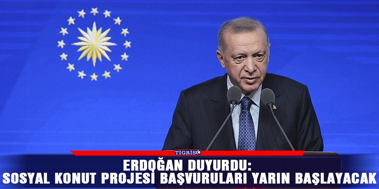 Erdoğan duyurdu: Sosyal konut projesi başvuruları yarın başlayacak
