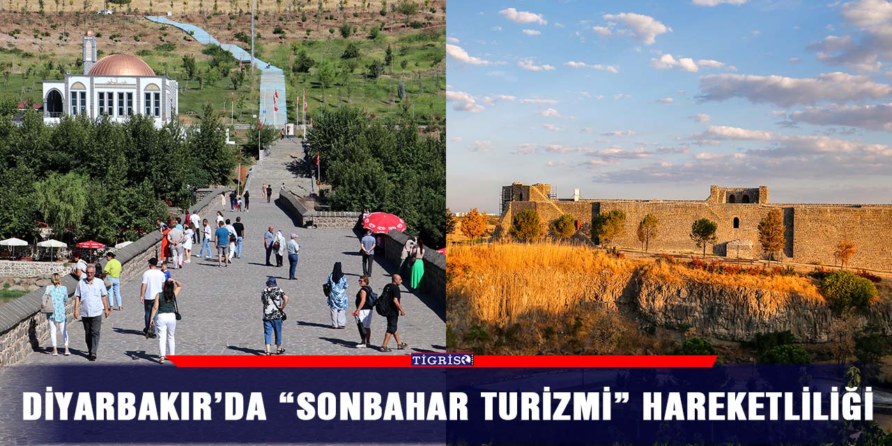 Diyarbakır’da “sonbahar turizmi” hareketliliği