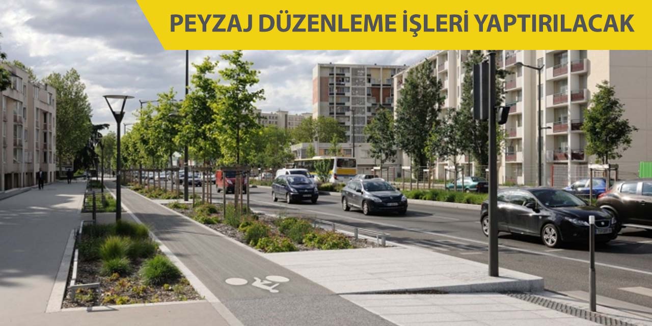 Peyzaj düzenleme işleri yaptırılacak