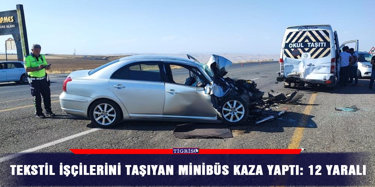 Tekstil işçilerini taşıyan minibüs kaza yaptı: 12 yaralı