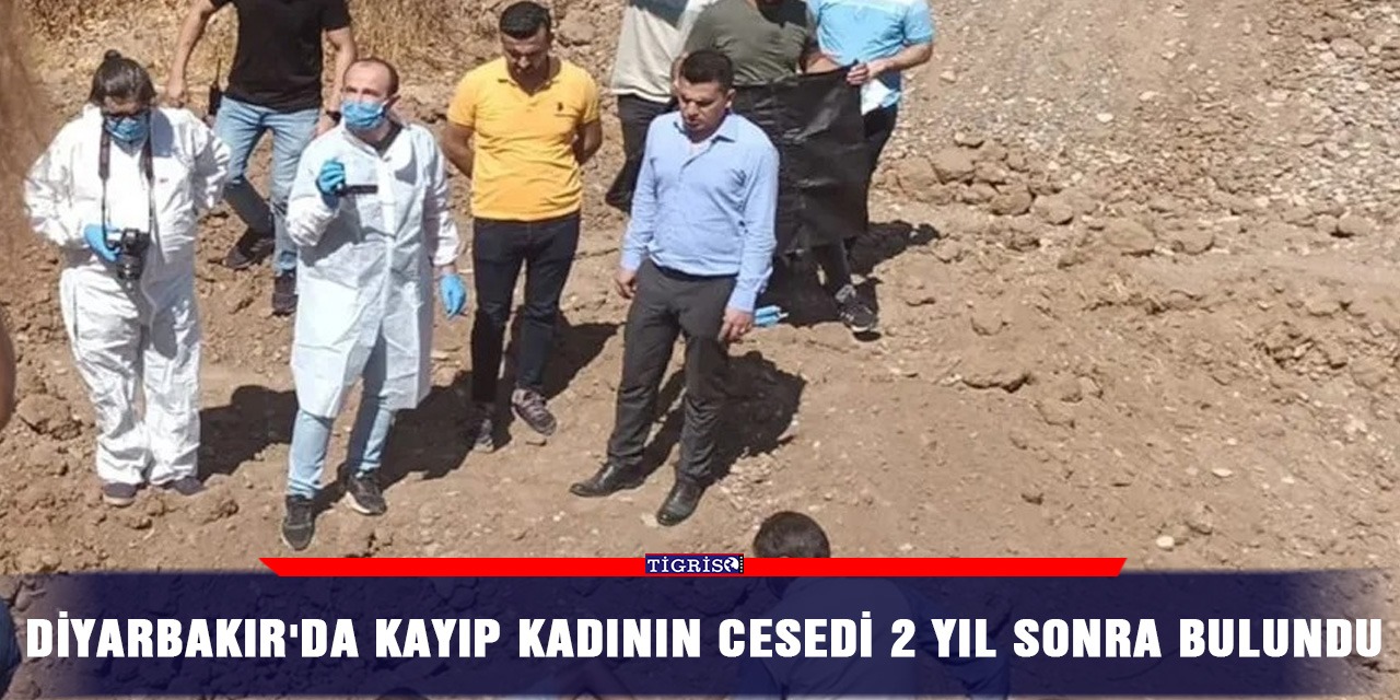 Diyarbakır'da kayıp kadının cesedi 2 yıl sonra bulundu