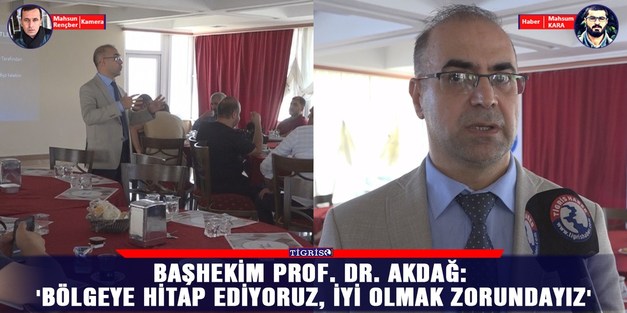 VİDEO - Başhekim Prof.Dr. Akdağ: 'Bölgeye hitap ediyoruz, iyi olmak zorundayız'