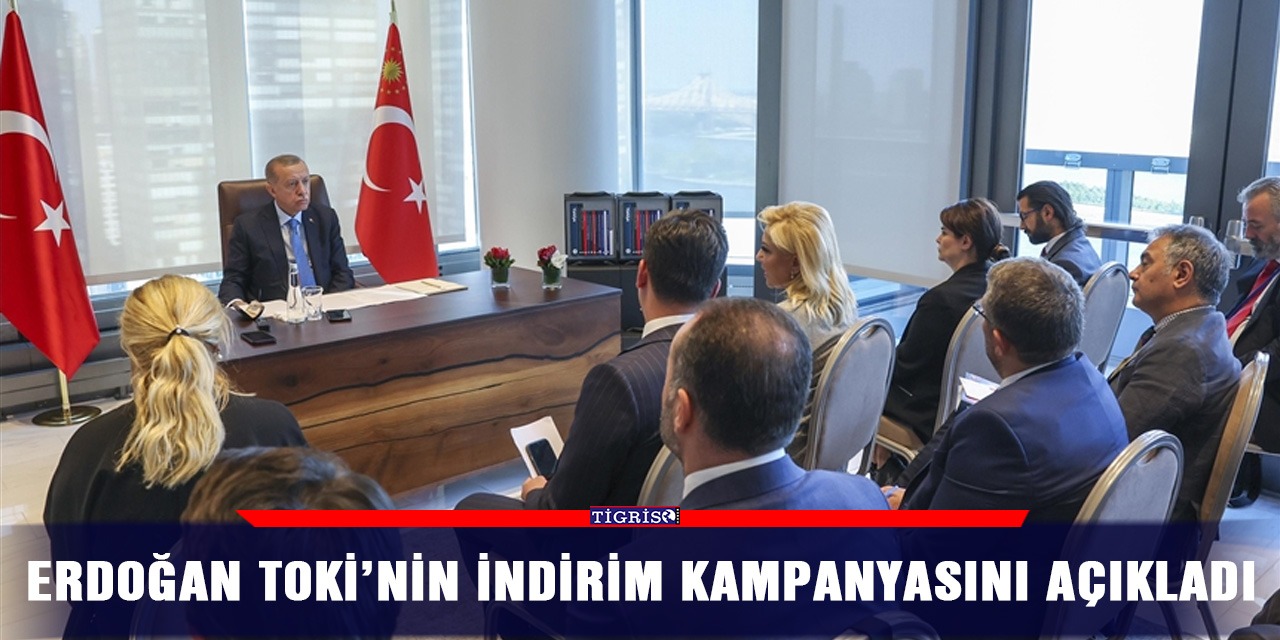Erdoğan TOKİ’nin indirim kampanyasını açıkladı