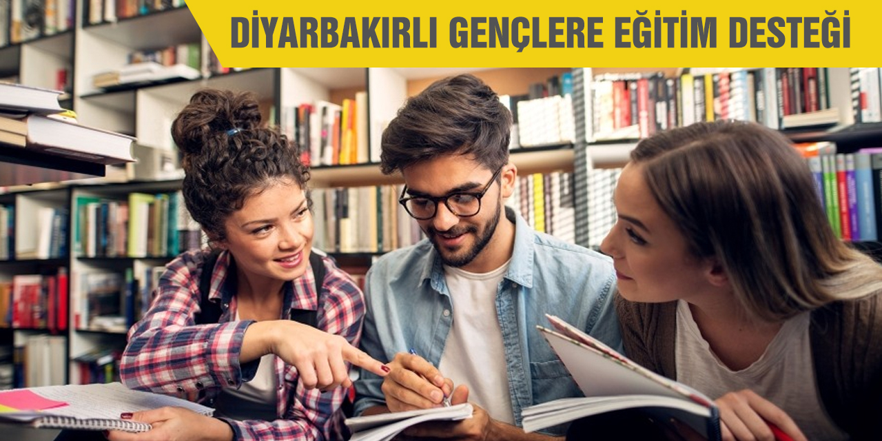 Diyarbakırlı Gençlere Eğitim Desteği Verilecek