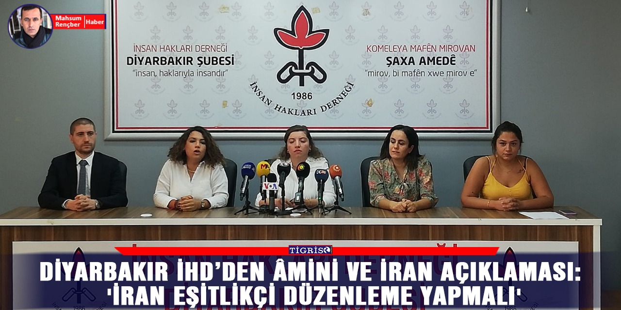 VİDEO - Diyarbakır İHD’den Âmini ve İran açıklaması: 'İran eşitlikçi düzenleme yapmalı'