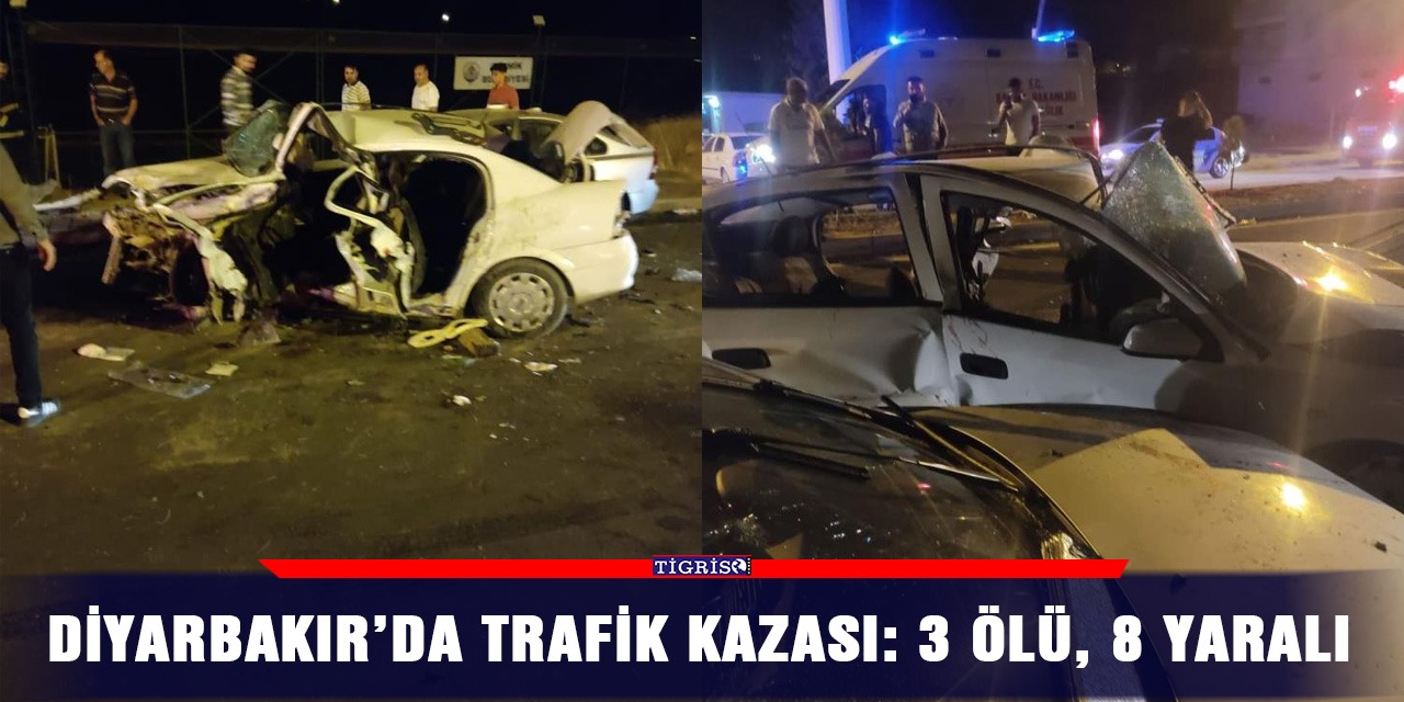 Diyarbakır’da trafik kazası: 3 ölü, 8 yaralı