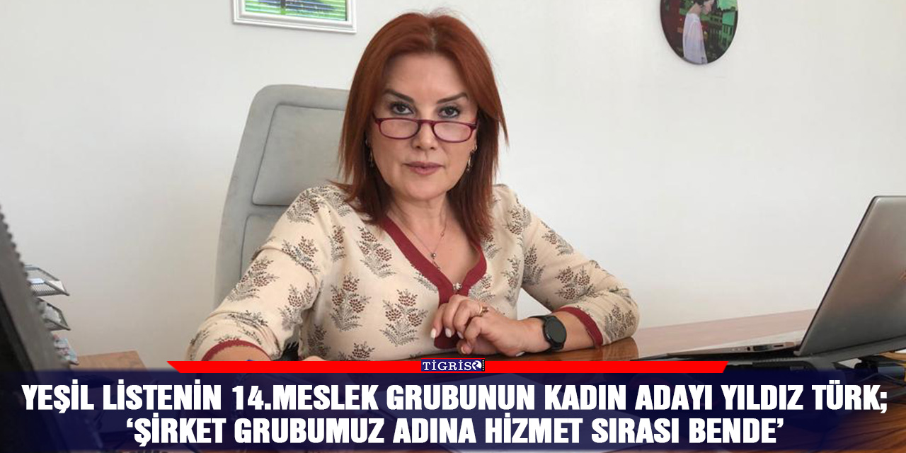 VİDEO - Yıldız Türk: Şirket grubumuz adına hizmet sırası bende