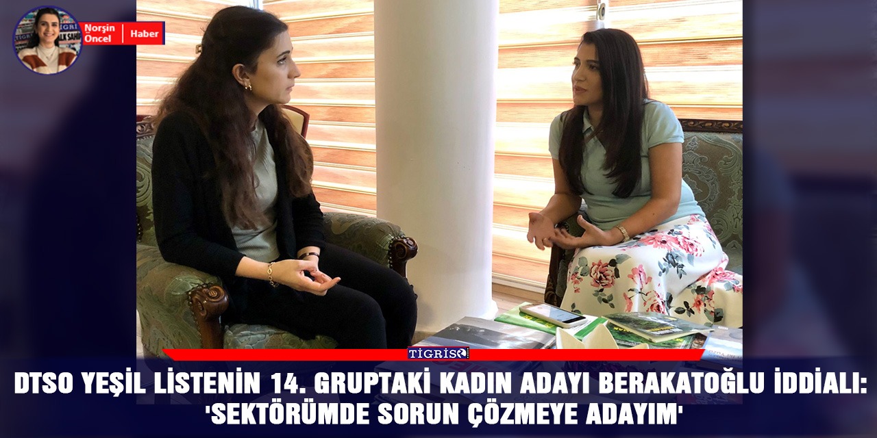 Seda Berakatoğlu: 'Sektörümde sorun çözmeye adayım'