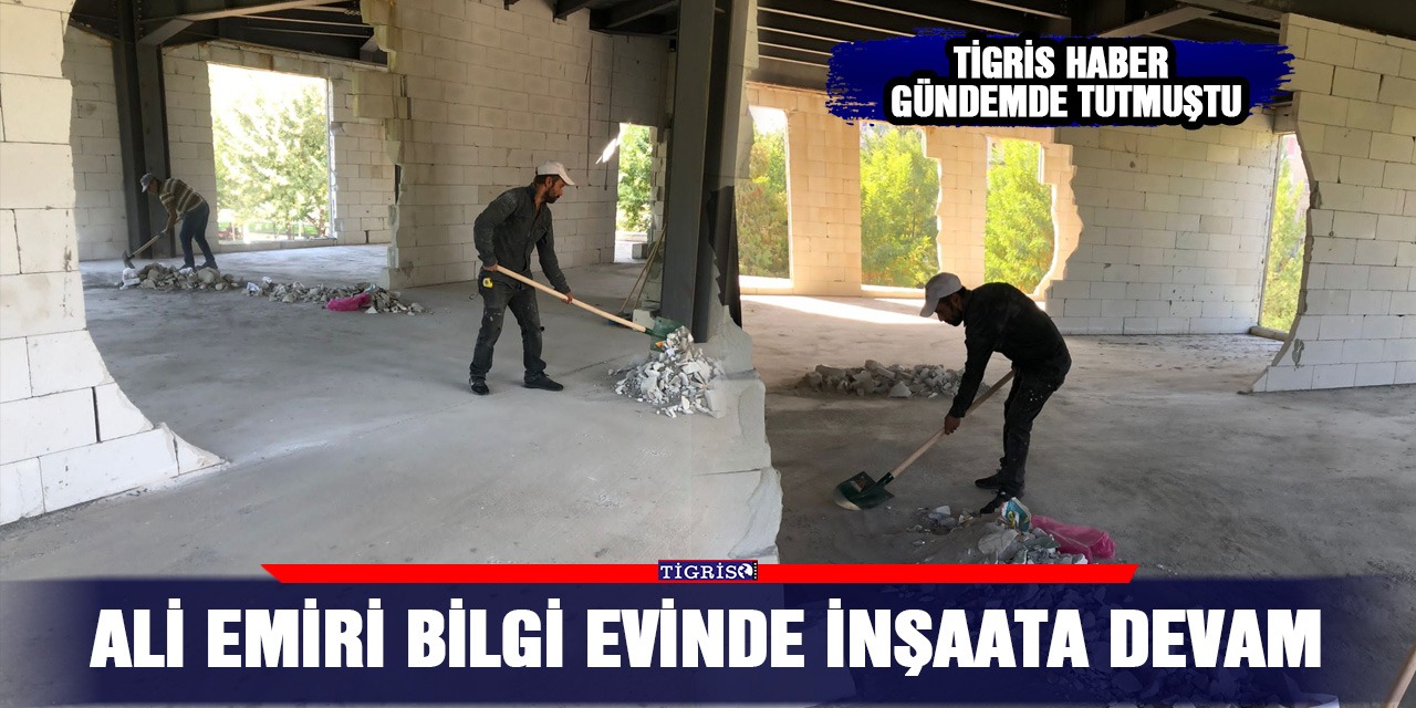 Ali Emiri Bilgi Evinde inşaata devam